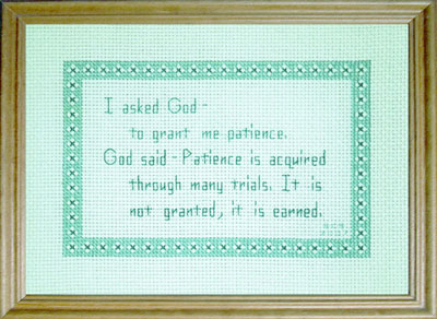 Inspirational bordered message as I asked and God said - Patience - by Susan Saltzgiver Designs.